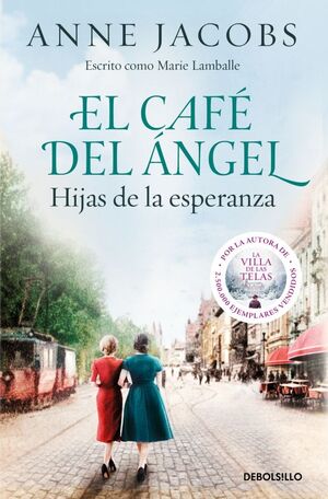 EL CAFE DEL ANGEL. HIJAS DE LA ESPERANZA